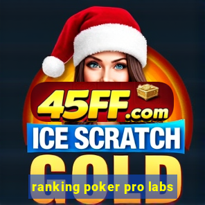 ranking poker pro labs